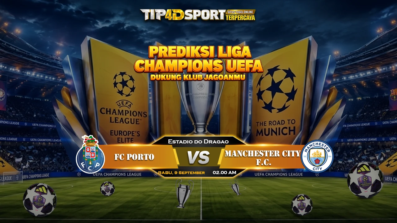 PREDIKSI LIGA CHAMPIONS PORTO Vs MANCHESTER CITY